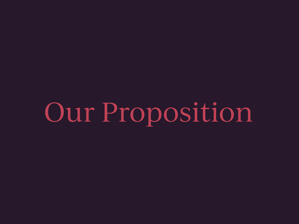Our Proposition graphic